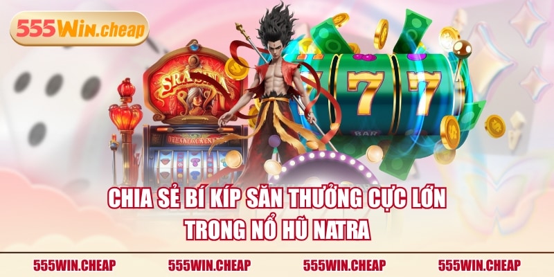 Nổ Hũ Natra - Game Slot Siêu Phẩm 2026 Với Jackpot Cực Khủng - Betvertex
