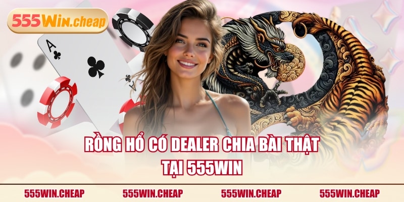 Cách Chơi Rồng Hổ 555WIN Và 3 Mẹo Giúp Chiến Thắng Lâu Dài - Betvertex