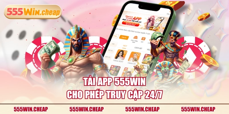 Hướng Dẫn Tải App 555WIN Trải Nghiệm 24/7 Bảo Mật Dữ Liệu - Betvertex