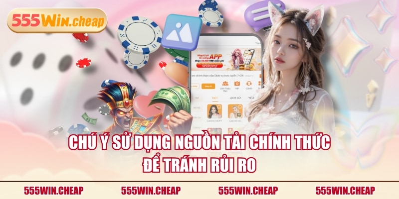 Hướng Dẫn Tải App 555WIN Trải Nghiệm 24/7 Bảo Mật Dữ Liệu - Betvertex