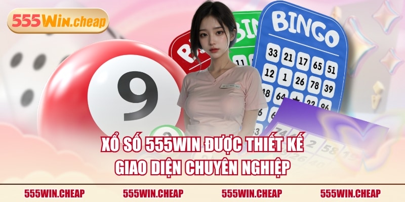 4 Ưu Điểm Xổ Số 555WIN Hấp Dẫn Hàng Triệu Khách Hàng - Betvertex