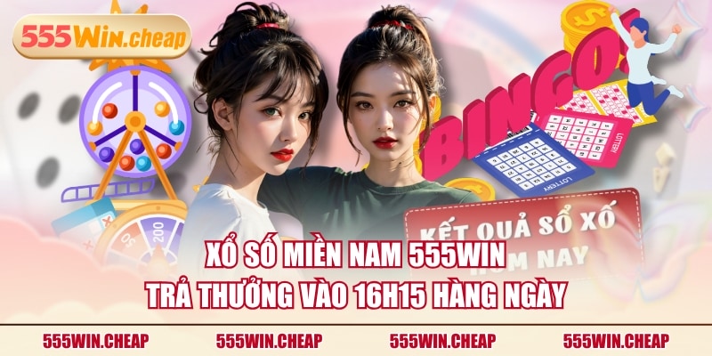 Mẹo Chơi Xổ Số Miền Nam 555WIN Siêu Chuẩn Do Cao Thủ Bật Mí - Betvertex