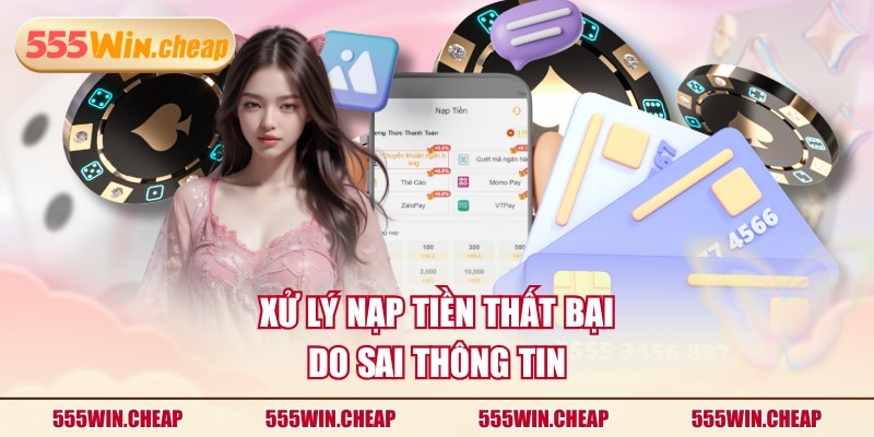 Chỉ Dẫn Nạp Tiền 555WIN Nhanh Gọn Hoàn Tất Trong 3 Bước - Betvertex